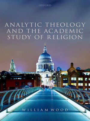 cover image of Analytic Theology and the Academic Study of Religion